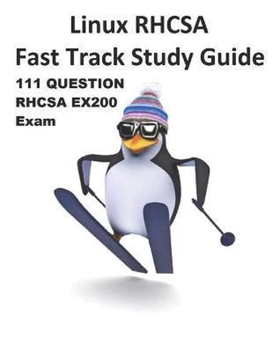 Linux RHCSA Fast Track Study Guide EX200 Exam - cover