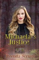 Michaela's Justice