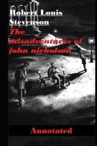 The Misadventures of John Nicholson Annotated