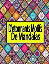 D'etonnants motifs de mandalas
