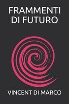 Frammenti Di Futuro