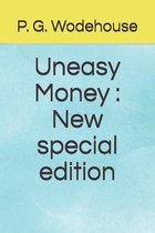 Uneasy Money