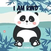 I am kind