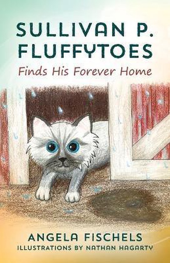 Sullivan P. Fluffytoes Finds His Forever Home - cover