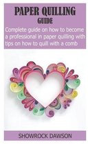 Paper Quilling Guide