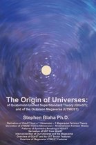 The Origin of Universes