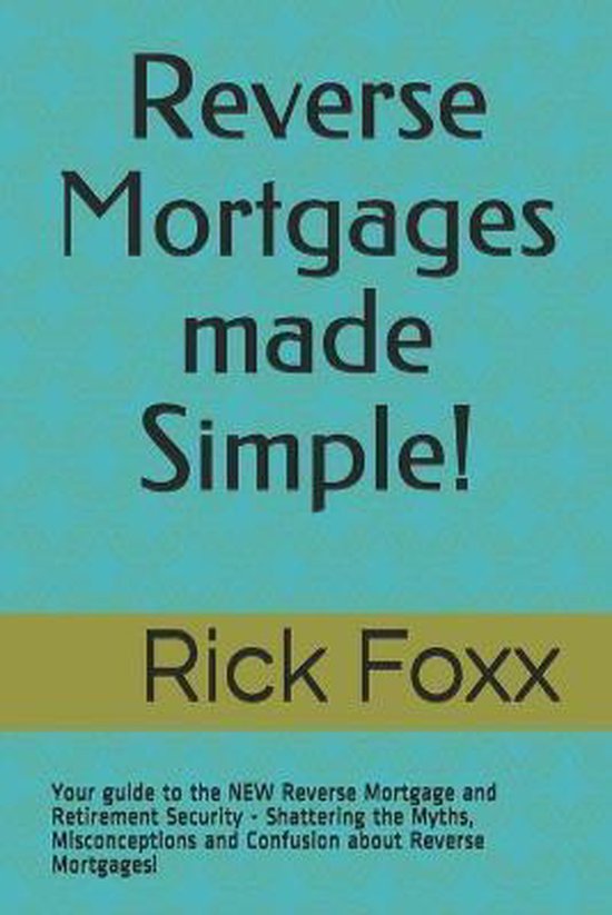 Foxx Media - Real Estate and Retirement- Reverse Mortgages m ... - cover