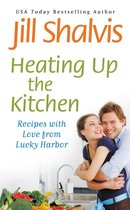 A Lucky Harbor Novel - Heating Up the Kitchen