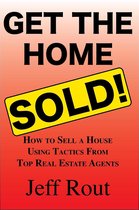 Get the Home Sold