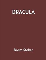 Dracula by Bram Stoker