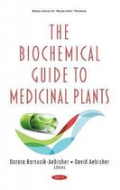 The Biochemical Guide to Medicinal Plants