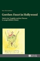Goethes Faust in Hollywood