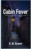 Cabin Fever illustrated