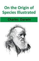 On the Origin of Species Illustrated