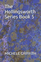 The Hollingsworth Series Book 5