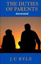 The Duties of Parents Annotated