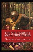 The Wild Knight and Other Poems Illustrated