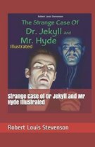 Strange Case of Dr Jekyll and Mr Hyde Illustrated