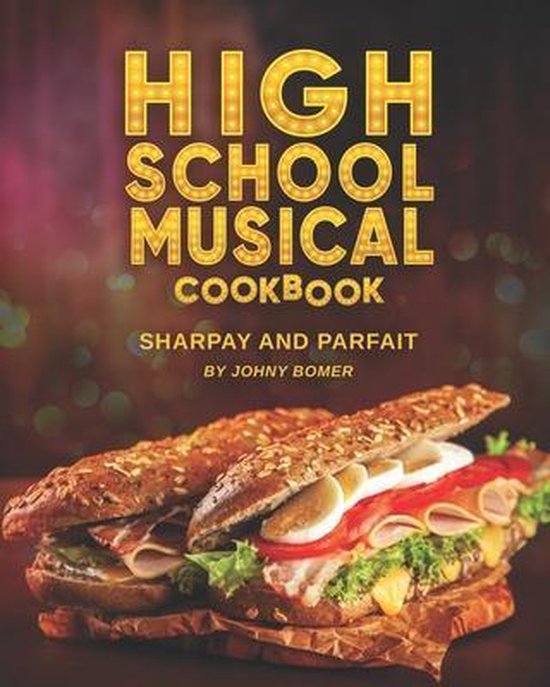 High School Musical Cookbook - cover