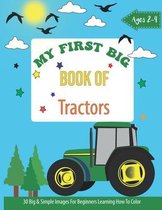 My First Big Book Of tractors Coloring