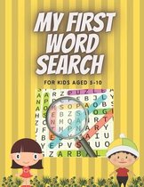 My First Word Search for Kids Aged 5-10