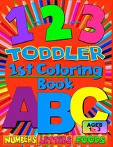 Toddler First Coloring Book Letters, Numbers & Basic Foods Large Size Book Ages 1-3