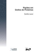 Colóquio Brasileiro de Matemática- Rigidez em Grafos de Proteínas