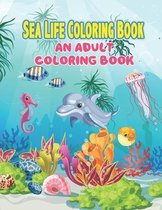 Sea Life Coloring Book