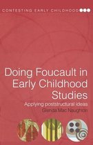 Doing Foucault Early Childhood Studies