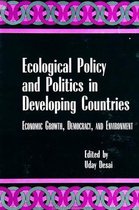 SUNY series in International Environmental Policy and Theory- Ecological Policy and Politics in Developing Countries