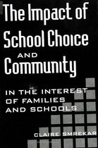 SUNY series, Youth Social Services, Schooling, and Public Policy-The Impact of School Choice and Community