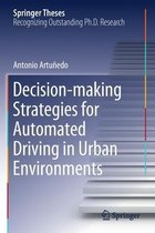 Decision-making Strategies for Automated Driving in Urban Environments