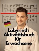 Labyrinth Aktivitatsbuch fur Erwachsene