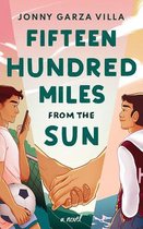 Fifteen Hundred Miles from the Sun