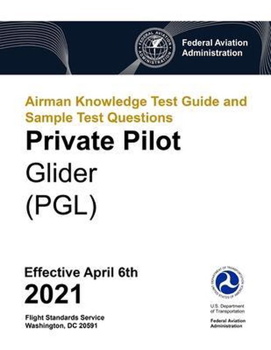 Airman Knowledge Test Guide and Sample Test Questions Private Pilot