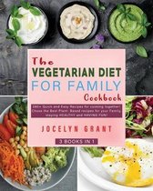 The Vegetarian Diet for Family Cookbook