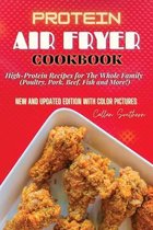 Protein Air Fryer Cookbook