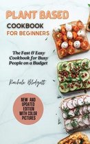 Plant based Cookbook for Beginners