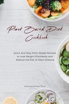 Plant Based Diet Cookbook