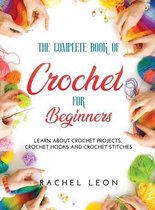 The Complete Book of Crochet for Beginners