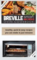 Breville Smart Air Fryer Oven Cookbook