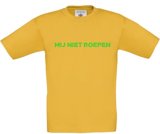 T-shirt voor kinderen met opdruk “Mij niet roepen” (kinder variant op Mij niet bellen) | Chateau Meiland | Martien Meiland | Goud geel T-shirt met groene opdruk. | Herojodeals