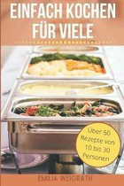 Einfach Kochen fur viele