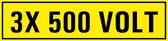 3 x 500 volt sticker 60 x 15 mm