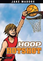 Jake Maddox Sports Stories - Hoop Hotshot