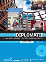 Objective Diplomatie - Nouvelle Edition 1 Livre de l'élève
