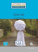 Lectures en français faciles A2: Une vie livre + CD audio