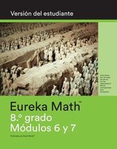Eureka Math- Spanish - Eureka Math - Grade 8 Student Edition Book #3 (Modules 6 & 7)