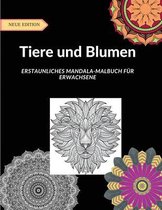 Tiere und Blumen