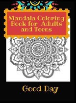 Mandala Coloring Book for Teens and Adults: Have fun with your Daughter with this gift